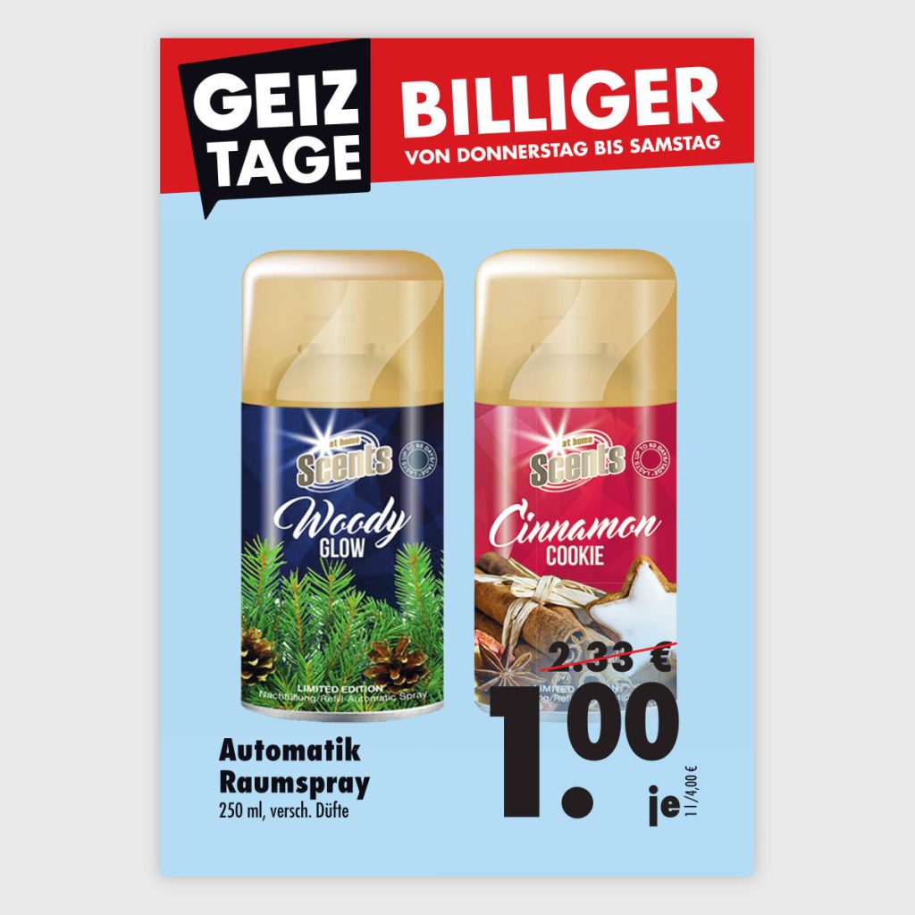 Ein Preisschild von Automatik Raumspray. 250 ml kosten hier 1.00 €. Zwei Produktabbildungen mit verschiedenen Sorten sind auch zu sehen. Ganz oben prangt die Überschrift "GEIZTAGE. Billiger von Donnerstag bis Samstag"